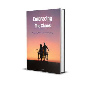 Embracing the Chaos: Transforming Life's Mental Challenges into Personal Strength