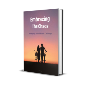 Embracing the Chaos: Transforming Life's Mental Challenges into Personal Strength